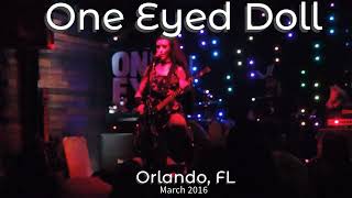 OneEyed Doll  Orlando FL  2016 [upl. by Tersina467]