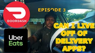 CAN I LIVE OFF OF DELIVERY APPS  EP 3 [upl. by Neelrad936]