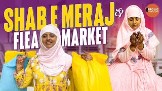 Shab E Meraj  Flea Market Lo Rechhipoina Maa SameeraSherief  Frolic Tabassum [upl. by Delmar705]