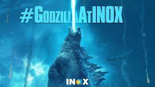 Experience Godzilla At INOX [upl. by Nylarej538]