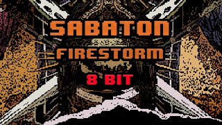 Sabaton  Firestorm 8bit [upl. by Giarla]