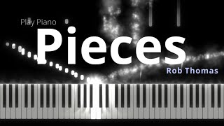 Pieces  Rob Thomas  Play Piano Cover Tutorial [upl. by Alit]