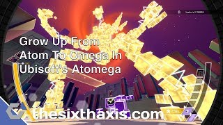 Growing From Atom To Omega In Ubisofts Atomega [upl. by Ellie]