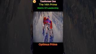 The 14th prime  The matrix of leadership Tranformer One pandareview tranformerone optimusprime [upl. by Anne-Marie]