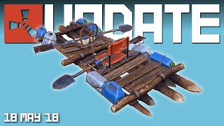 Rafts Fishing rods Skydiving Bandit town  Rust update 18th May 2018 [upl. by Stacia]