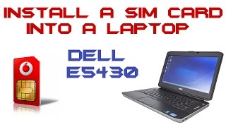 How To Install A Sim Card Into A Laptop  Dell Latitude E5430 [upl. by Aubree842]