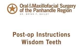 PostOpWisdom Teeth Removal in Amarillo TX  Oral amp Maxillofacial Surgery of the Panhandle Region [upl. by Kizzie]