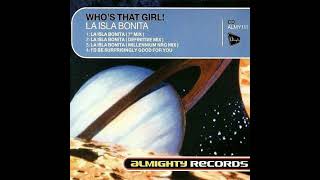 Whos That Girl La Isla Bonita Millennium NRG Mix [upl. by Ahsaya]