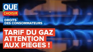 Disparition du tarif réglementé de gaz  attention aux pièges  I UFC Que Choisir [upl. by Llevol]