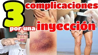 🔴3 COMPLICACIONES por una INYECCIÓN quotINTRAMUSCULARquot💉🔴 [upl. by Toy]