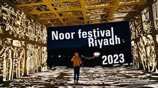 NOOR RIYADH 2023  Wadi Hanifah Riyadh  Riyadh Season 2023  ViSIT SAUDI ARABIA [upl. by Drofkcor493]