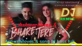 ISHARE TERE song DJ bass full remix😎😎 Ashwanilovesamp [upl. by Notnad]