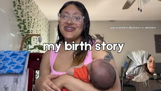 MY BIRTH STORY  unplanned induction amp csection first time mom [upl. by Aldous]