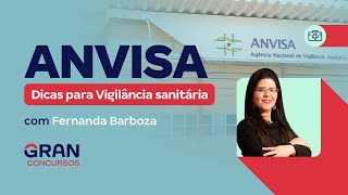 Concurso ANVISA Dicas para Vigilância sanitária [upl. by Iaw]