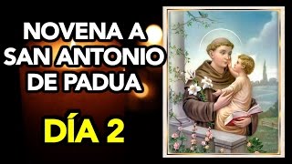 MILAGROSA NOVENA a SAN ANTONIO DE PADUA DÍA 2  Fe y Salvación [upl. by Azeria]