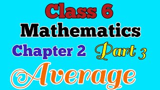 Scert class 6 Mathematics chapter 2 Average part 3 English medium [upl. by Rhona879]