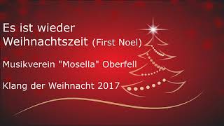 Es ist wieder Weihnachtszeit First Noel  Musikverein quotMosellaquot Oberfell [upl. by Llednov]