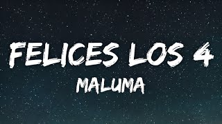 Maluma  Felices los 4  Lyrics [upl. by Nesiaj699]