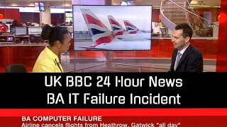 BBC Global 24 Hour News live television broadcast on British Airways Major IT Incident [upl. by Herm]