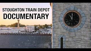 Stoughton Train Depot Documentary [upl. by Atteiram]