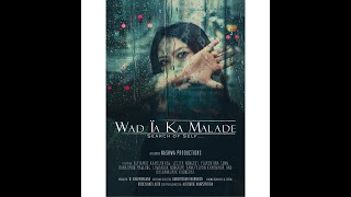 Official Trailer for upcoming Khasi movie quotWad Ïa Ka Maladequot [upl. by Kala]