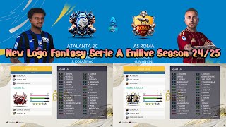 New Logo Fantasy Serie A Enilive Season 2425  PES 2021 amp Football Life 2024 [upl. by Esor312]