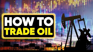 Trading Oil Markets Explained [upl. by Velda]