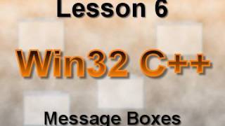 C Win32 Lesson 6 Message Boxes [upl. by Tilagram]