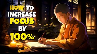 How To Increase Your Focus by 100  Buddhist Technique  Ultimate Focus Secrets 💡quot By AriseAspire [upl. by Wivinah]