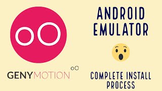 GENYMOTION  ANDROID EMULATOR  COMPLETE INSTALL PROCESS  VIRTUAL MOBILE DEVICE FOR FREE [upl. by Ashjian]