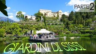 GIARDINI di SISSI a MERANO cosa vedere al Trauttmansdorff 🌼• vlog 35 p22 [upl. by Enitselec41]