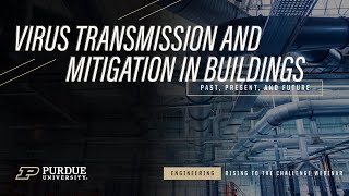 Webinar Virus transmission and mitigation in buildings Past present and future [upl. by Saunders]