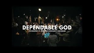 Dependable God  Tim Godfrey ft Fearless Community and Ebube [upl. by Asela135]