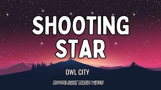 Shooting Star  Lyric Video  Owl City [upl. by Luce]