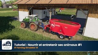 Tutoriel Farming Simulator 19  Alimentation des animaux 1 [upl. by Eilrahc]