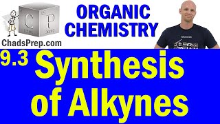 93 Synthesis of Alkynes  Organic Chemistry [upl. by Nashoma112]