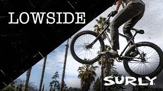 Keeping it on the Lowside  Surly Bikes [upl. by Sivi]