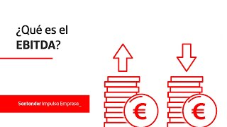 ¿Qué es el EBITDA y cómo se calcula  Impulsa Empresa [upl. by Lecia81]