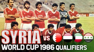 SYRIA World Cup 1986 Qualification All Matches Highlights 🇸🇾  Road to Mexico [upl. by Barney525]