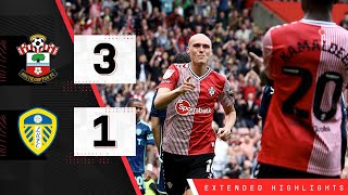 EXTENDED HIGHLIGHTS Southampton 31 Leeds United  Championship [upl. by Ivgnout]