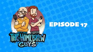 The Homebrew Guys  Episode 17 🎙 LIVE [upl. by Lemahs]