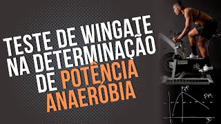 Teste de Wingate na Determinação da Potência Anaeróbia [upl. by Nosiram392]