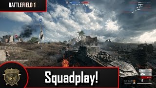 Durchbruchmüllern in der Kaiserschlacht  Battlefield 1 Squadplay [upl. by Leuams101]