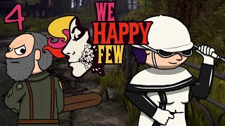 We Happy Few  4  Bon Voyage Belpit Boys [upl. by Hilde]