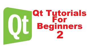 Qt Tutorials For Beginners 2  How to Install Qt Creator IDE Open Source Version [upl. by Ieluuk]