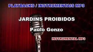 ♬ Playback  Instrumental Mp3  JARDINS PROIBIDOS  Paulo Gonzo [upl. by Ause]