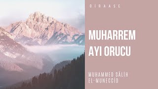 Muharrem Ayı Orucu  Muhammed Salih elMuneccid [upl. by Nodaj]