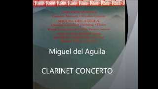 Miguel del Aguila CLARINET CONCERTO mvt 2 AM Ens Vienna Wenzel Fuchs Earl Albany [upl. by Gregorius]