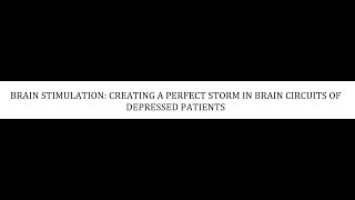 STAHLS  CH 7  PT 21  BRAIN STIMULATION IN DEPRESSED PATIENTS  psychiatrypsychopharmacology [upl. by Bordy]