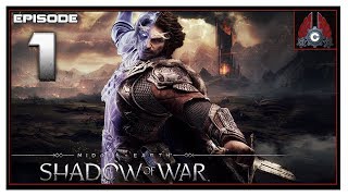 Lets Play MiddleEarth Shadow Of War With CohhCarnage  Episode 1 [upl. by Yrad44]